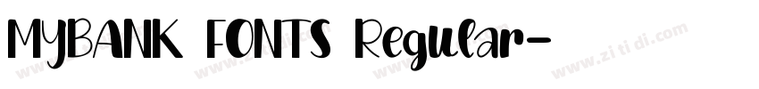 MYBANK FONTS Regular字体转换